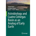 Astrobiology and Cuatro Ciénegas Basin as an Analog of Early Earth