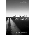 When All Else Fails: Poetic Wisdom