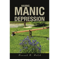 Having Manic Depression