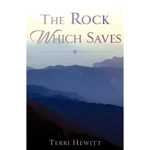 The Rock Which Saves