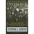 Invisible: The Forgotten Story of the Black Woman Lawyer Who Took Down America's Most Powerful Mobster