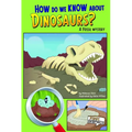 How Do We Know about Dinosaurs?: A Fossil Mystery