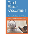 God Said- Volume II: The Truth About God's Word