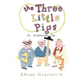 The Three Little Pigs: An Architectural Tale