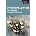 Decoloniality, Language and Literacy: Conversations with Teacher Educators