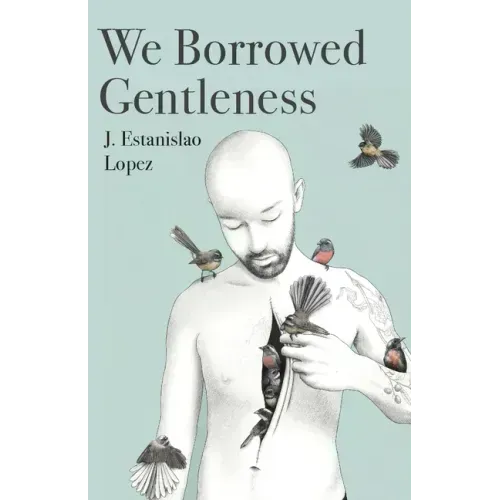We Borrowed Gentleness