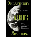 Philanthropy in the World's Traditions