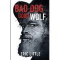 Bad Dog, Good Wolf