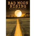 Bad Moon Rising: The Prom Night Murders Memoir