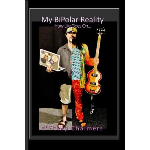 My BiPolar Reality: How Life Goes On...