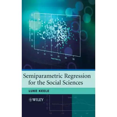 Semiparametric Regression for the Social Sciences