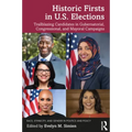 Historic Firsts in U.S. Elections: Trailblazing Candidates in Gubernatorial, Congressional, and Mayoral Campaigns