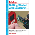 Getting Started with Soldering: A Hands-On Guide to Making Electrical and Mechanical Connections