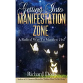 Getting Into Manifestation Zone