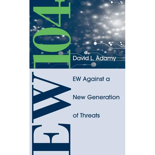 EW 104: Electronic Warfare Against a New Generation of Threats