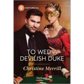 To Wed a Devilish Duke