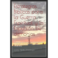 Estrategias Biblicas para la Guerra Espiritual y la Expulsion de demonios: Programa de Formacion Ministerial del Ministerio Apostolico y Profetico Cri