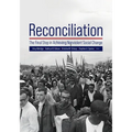 Reconciliation: The Final Step in Achieving Nonviolent Social Change