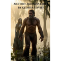 Bigfoot And Miss Emily
