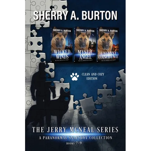 The Jerry McNeal Series, a Paranormal Snapshot Collection Volume 3: (Books 7-9) Wicked Winds, Mystic Angel, Uncanny Coincidence
