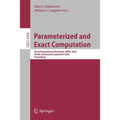 Parameterized and Exact Computation: Second International Workshop, Iwpec 2006, Zürich, Switzerland, September 13-15, 2006, Proceedings