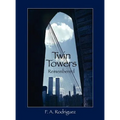 Twin Towers Remembered