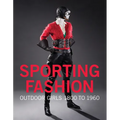 Sporting Fashion: Outdoor Girls 1800 to 1960