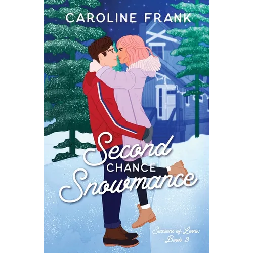 Second Chance Snowmance
