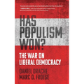 Has Populism Won?: The War on Liberal Democracy