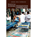 Blocked by Caste: Economic Discrimination in Modern India