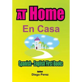 Spanish - English First Books: AT Home