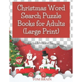 Christmas Word Search Puzzle Books for Adults (Large Print): Holiday Fun for Adults and Teens Puzzlers