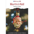 Meurtre à Noël: A Murder Mystery in Easy French
