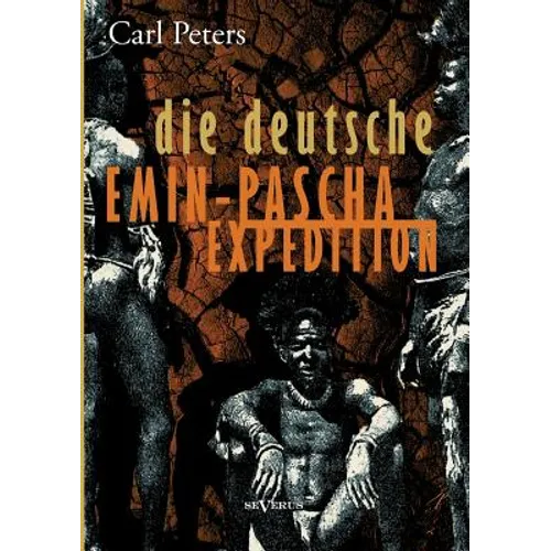 Die deutsche Emin-Pascha-Expedition