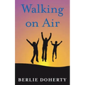 Walking on Air