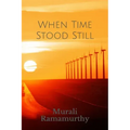 When Time Stood Still
