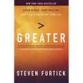 Greater: Dream Bigger. Start Smaller. Ignite God's Vision for Your Life.