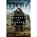 Soldier: Respect Is Earned