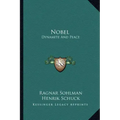 Nobel: Dynamite and Peace