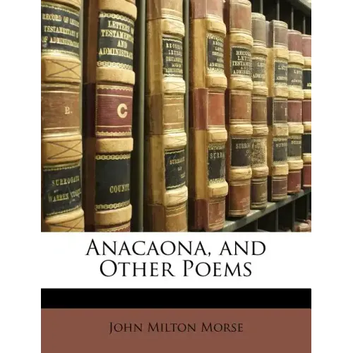 Anacaona, and Other Poems
