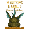Illusions and Infamy