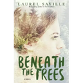 Beneath the Trees