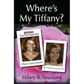 Where's My Tiffany?