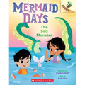 The Sea Monster: An Acorn Book (Mermaid Days #2)