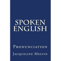 Spoken English: Pronunciation