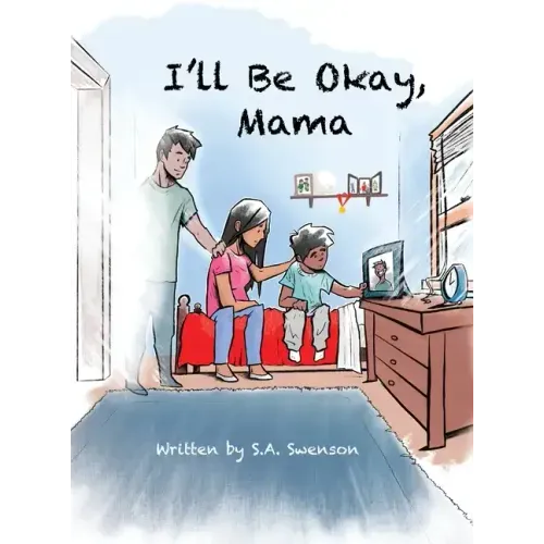 I'll Be Okay, Mama
