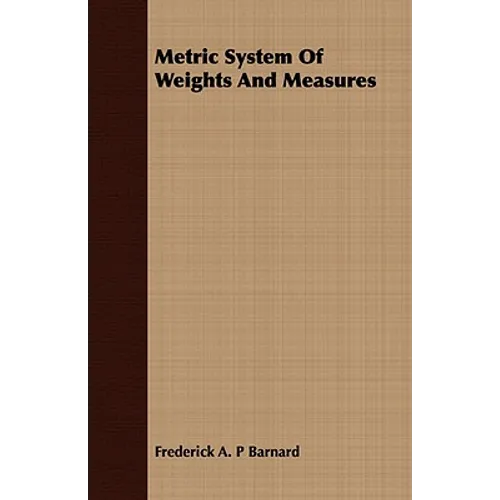 Metric System Of Weights And Measures