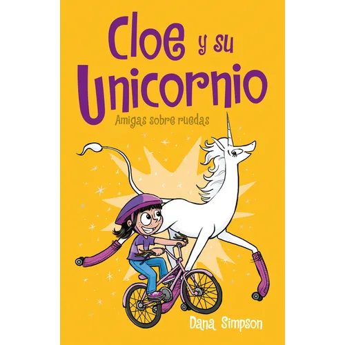 Amigas Sobre Ruedas / Unicorn on a Roll