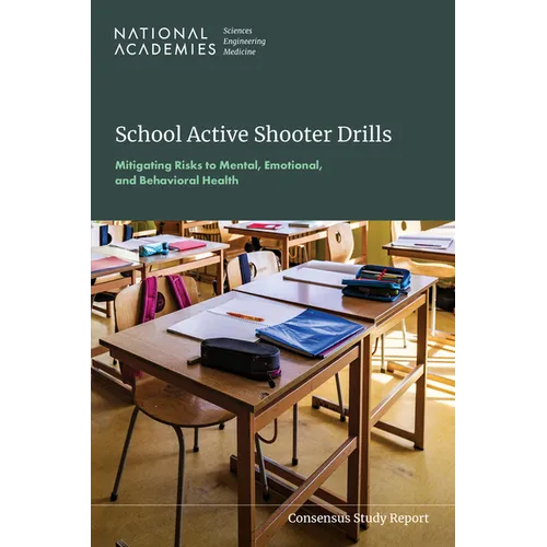 School Active Shooter Drills: Mitigating Risks to Mental, Emotional, and Behavioral Health