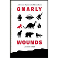 Gnarly Wounds